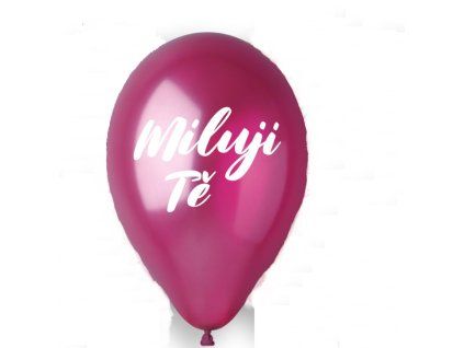 Metalický latexový balónek 33cm MILUJI TĚ mix růžová / červená / bordó