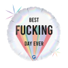 Fóliový balónek kulatý Best fucking day ever - holografický 46 cm