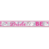 Banner Bride to Be - růžový - 7,6 m